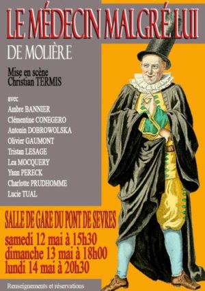 Le médecin malgré lui de Molière (mise en scène Christian Termis)